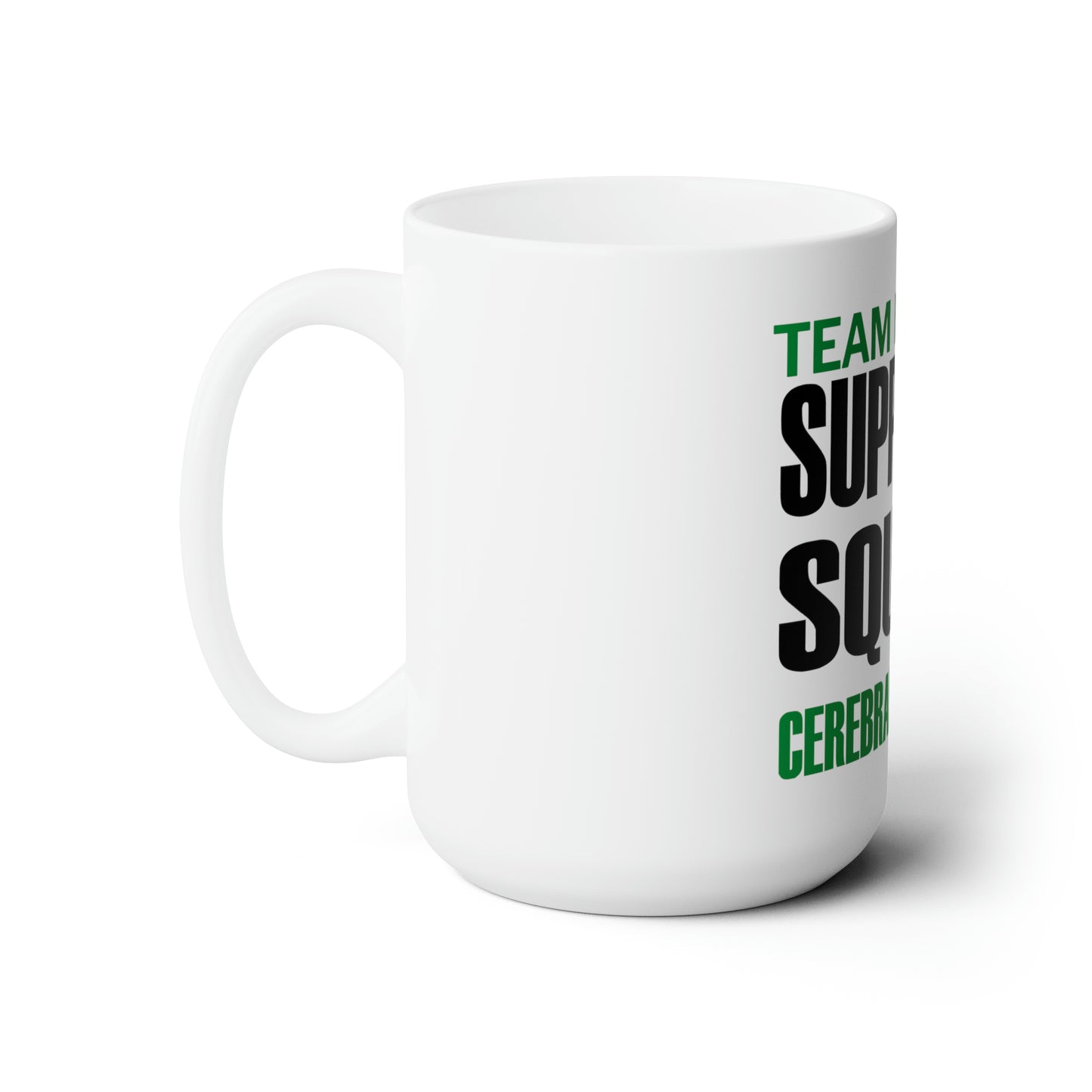 SUPPORT SQUAD | TEAM HUDSON | 15 oz Coffee Mug