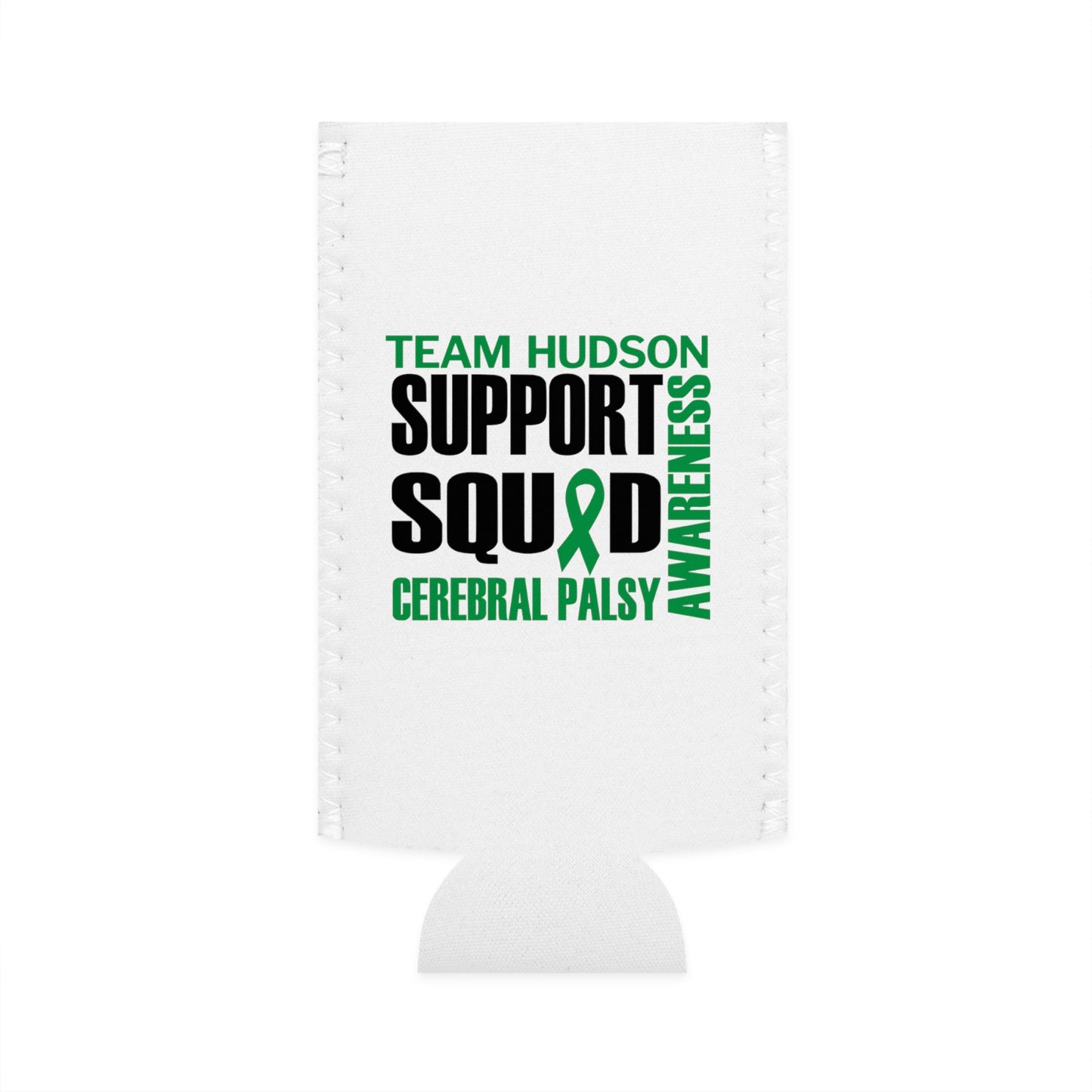 SUPPORT SQUAD | Team Hudson | Slim Can Cooler