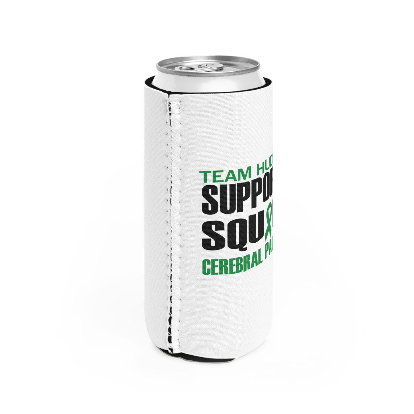 SUPPORT SQUAD | Team Hudson | Slim Can Cooler