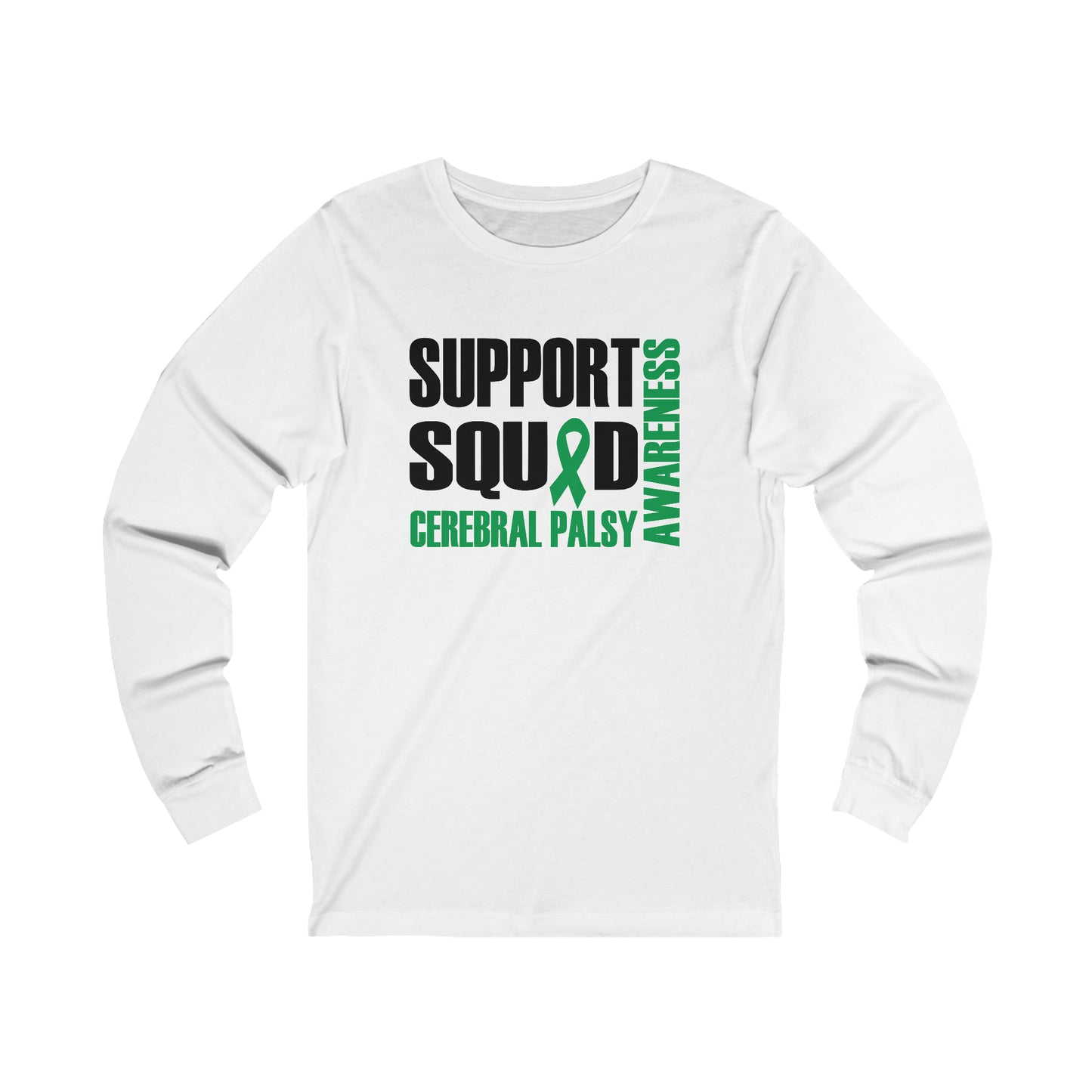 SUPPORT SQUAD | Adult Long Sleeve Tee S-2XL | Bella+Canvas