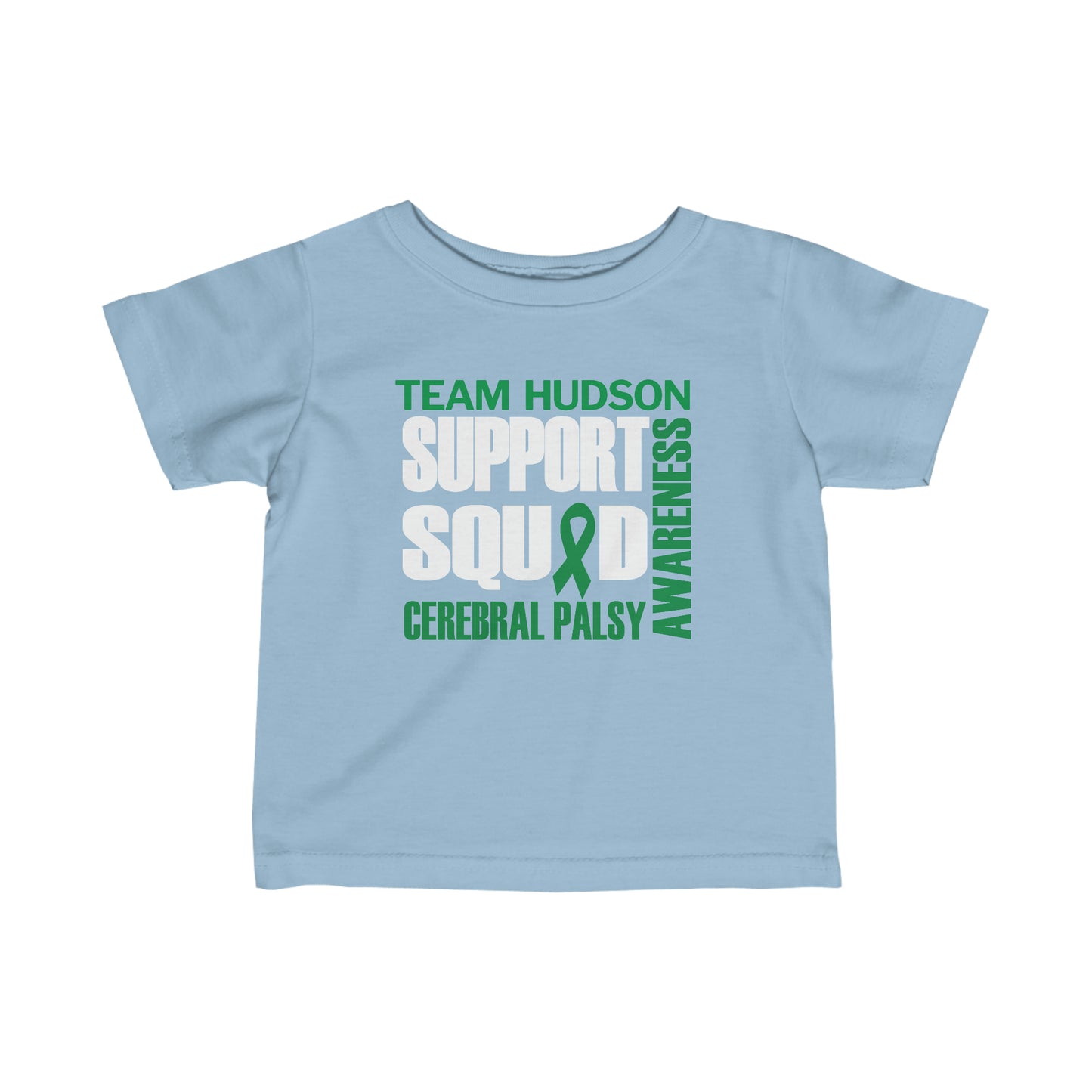 SUPPORT SQUAD | TEAM HUDSON | Infant shirt 6-24 months | Rabbit Skins