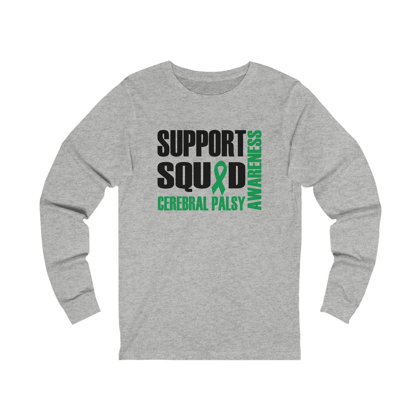 SUPPORT SQUAD | Adult Long Sleeve Tee S-2XL | Bella+Canvas