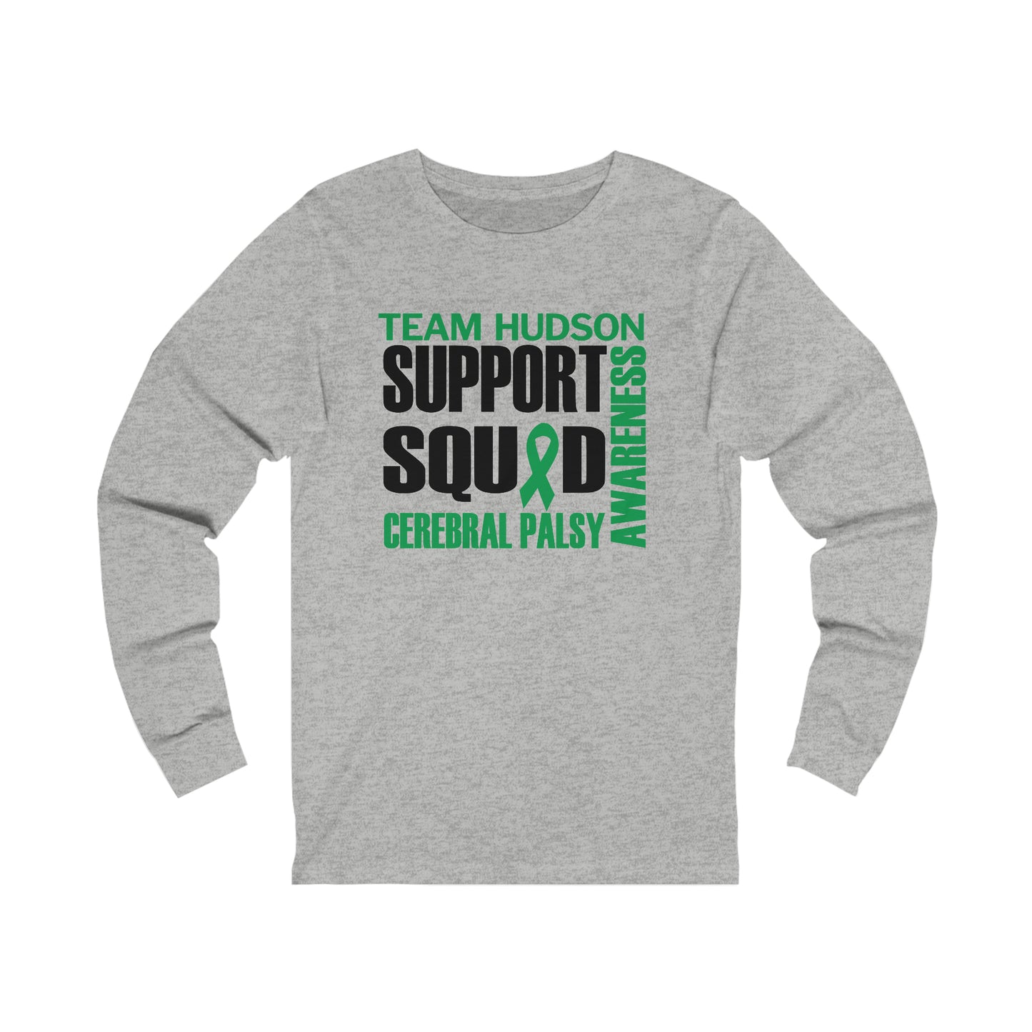 SUPPORT SQUAD | TEAM HUDSON | Adult Long Sleeve Tee S-2XL | Bella+Canvas