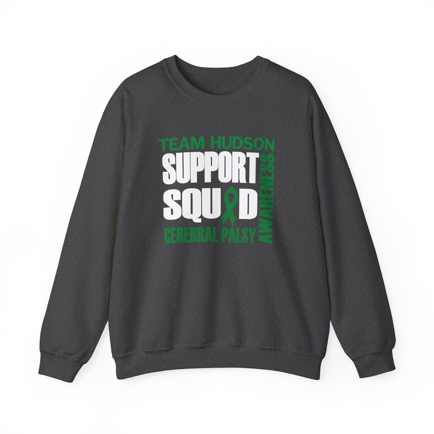 SUPPORT SQUAD | TEAM HUDSON | Gildan S-3XL Sweatshirt | Cerebral Palsy Awareness