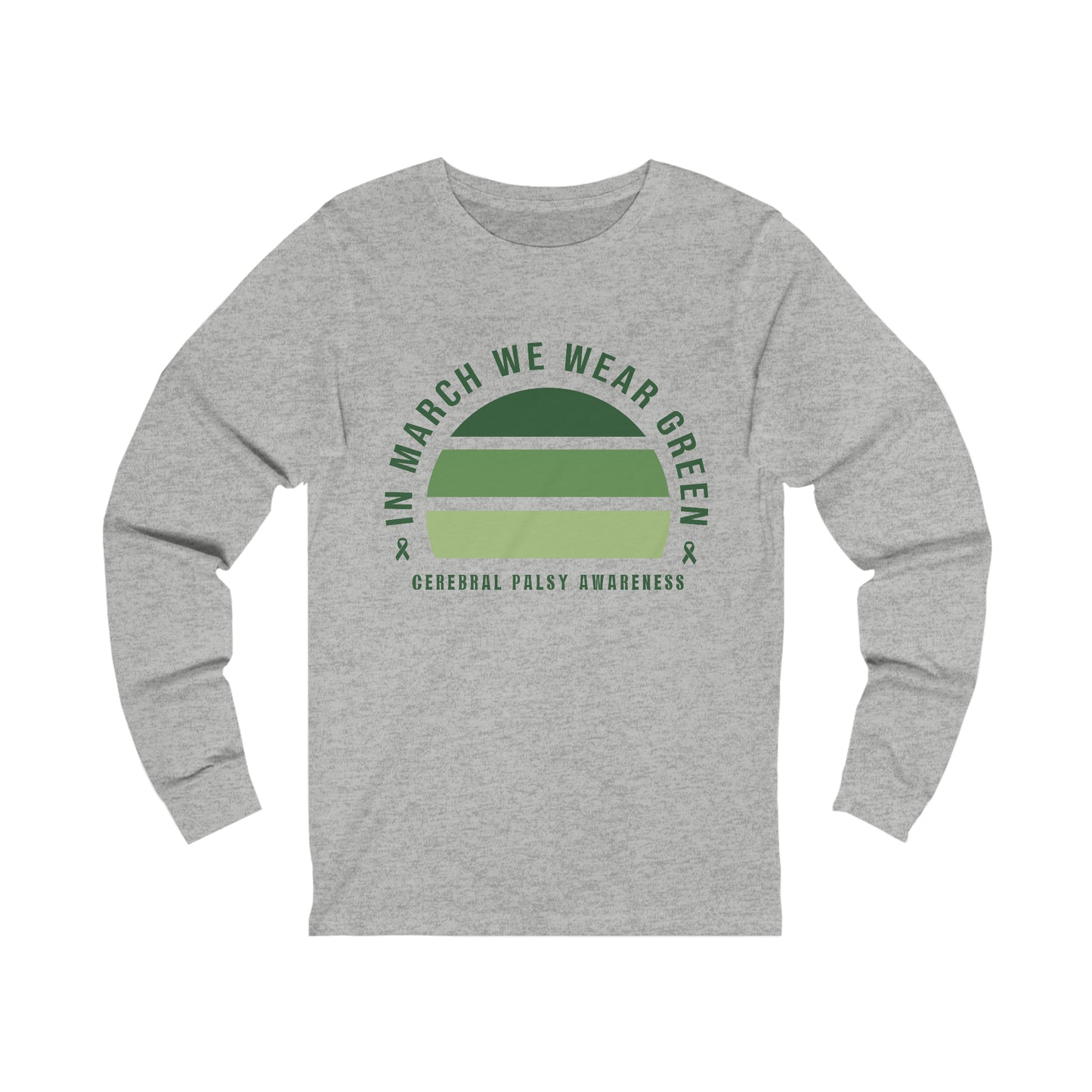 IN MARCH WE WEAR GREEN | Adult Long Sleeve Shirt S-2XL | Bella+Canvas