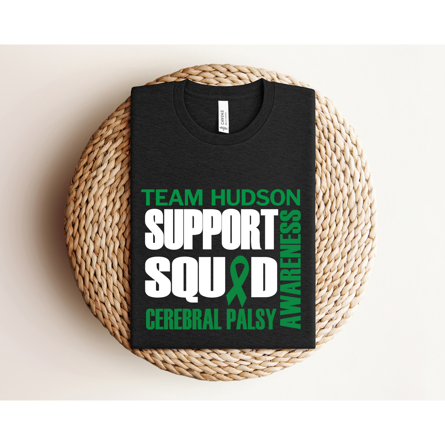 SUPPORT SQUAD | TEAM HUDSON | Adult TEE XS-4XL | Bella+Canvas