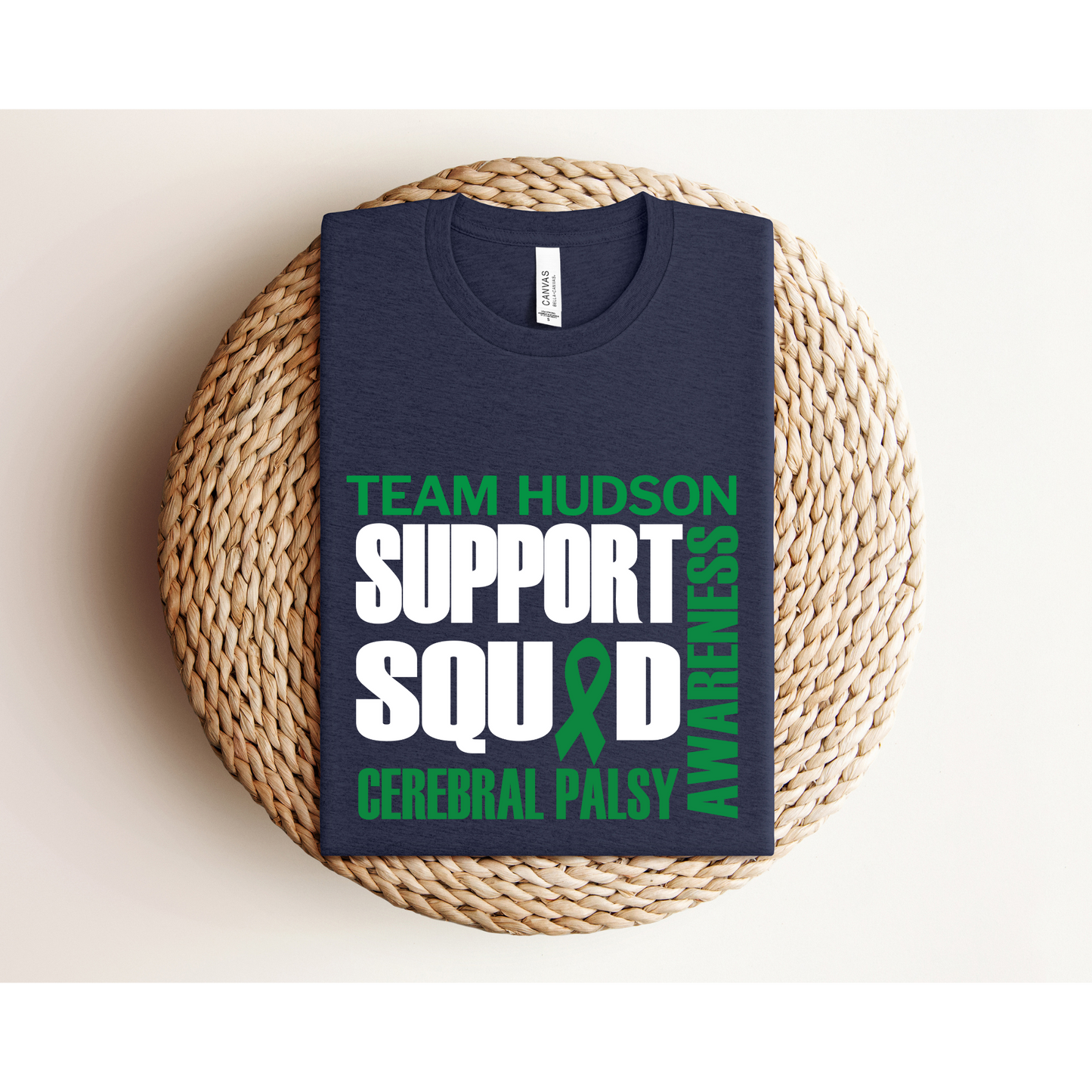 SUPPORT SQUAD | TEAM HUDSON | Adult TEE XS-4XL | Bella+Canvas