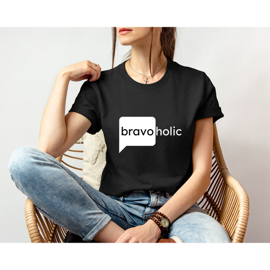 BRAVOHOLIC | TEE | Reality TV junkie | Bella + Canvas