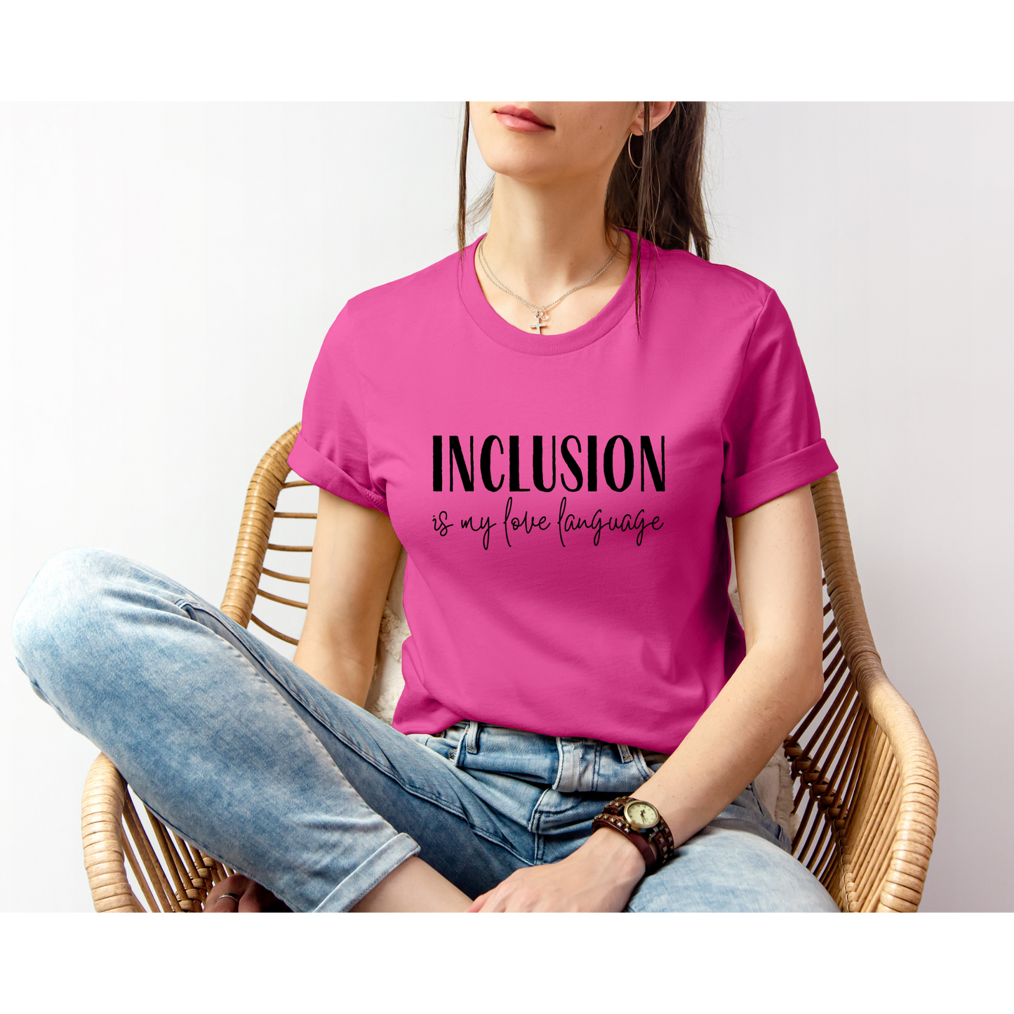 INCLUSION IS MY LOVE LANGUAGE | TEE | Bella + Canvas