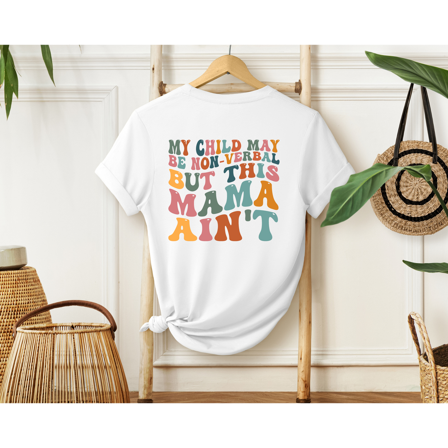 Nonverbal Child But Mama Ain't | Bella+Canvas XS-5XL