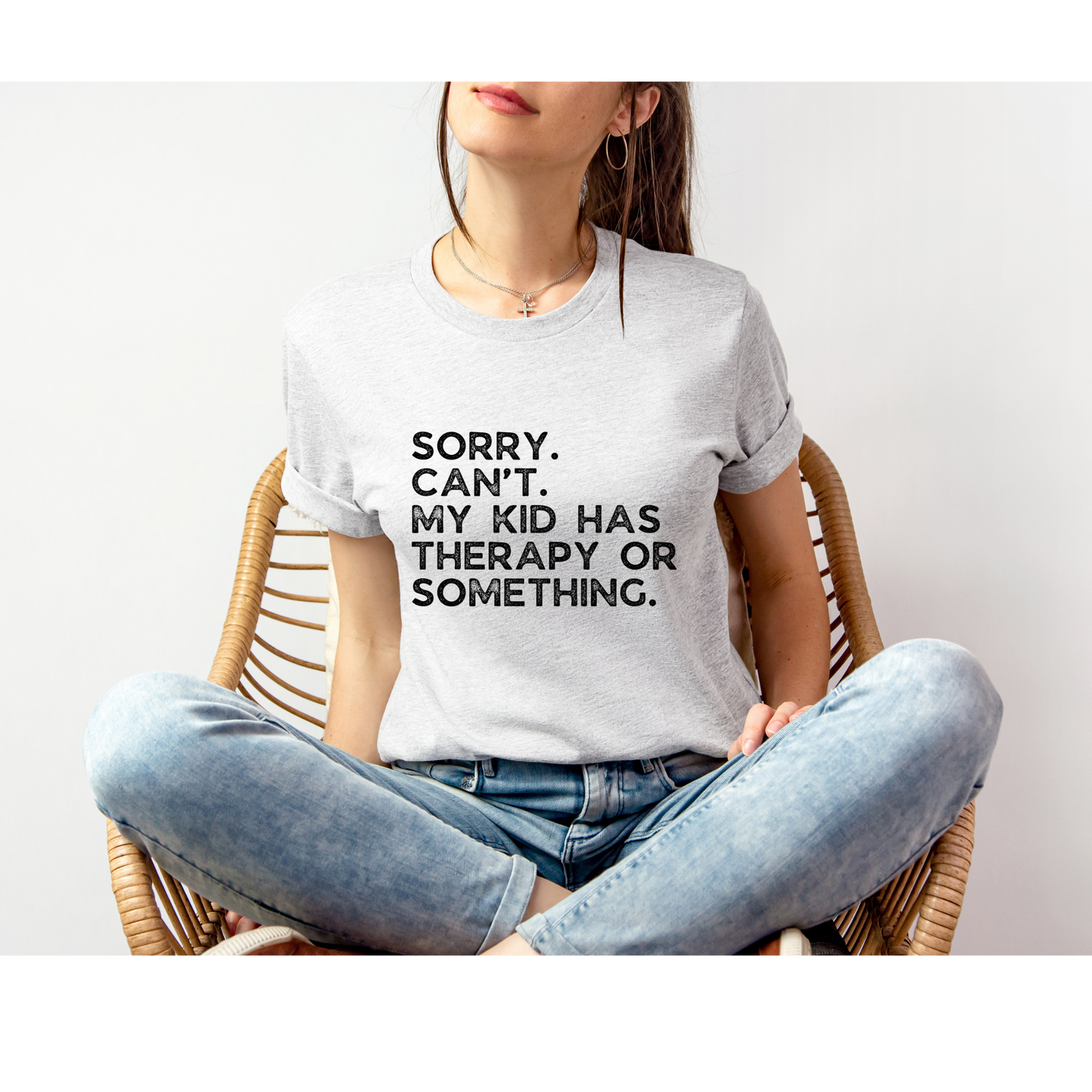 Sorry. Can't. Therapy | TEE | Bella+Canvas